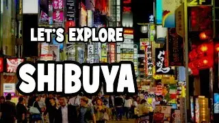 Shibuya Tourist Attractions