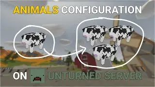 How to Configure Animals in Config.json on Unturned Server