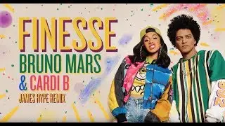 Bruno Mars - Finesse (James Hype Remix) (feat. Cardi B) (Official Audio)