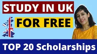 How to study in the UK for free? | Free & Fully Funded UK International Scholarships 2021 and 2022