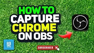 How to capture chrome on obs 2024