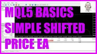 LEARN MQL5 TUTORIAL BASICS - 114 SIMPLE SHIFTED PRICE EA