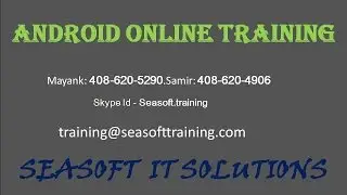 Android Online Training Demo Session | Seasoft IT Solutions