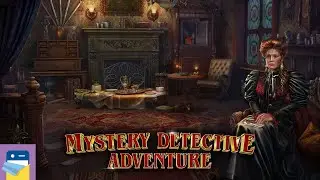 Mystery Detective Adventure: iOS/Android Gameplay Walkthrough Part 2 (by FIVE-BN STUDIO)