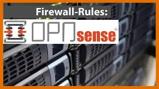 OpnSense: Spezifische Firewall Regeln [Hetzner Server]