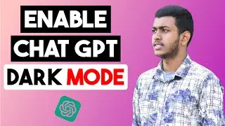 Enable Dark Mode in ChatGPT 2024 - OpenAI Chat GPT