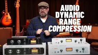 Audio Dynamic Range Compression | What it is and How it Works!