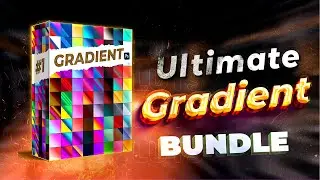 The Ultimate GRADIENT BUNDLE For Photoshop (Download Today)