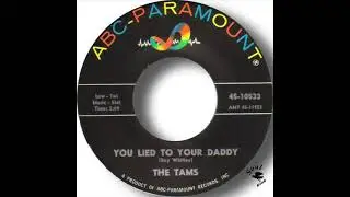 Tams   You Lied To Your Daddy