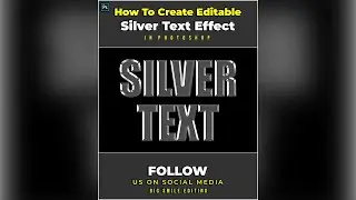 How To Create Editable Silver Text Effect - Photoshop Tutorial