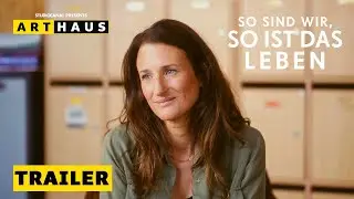 SO SIND WIR, SO IST DAS LEBEN | HAUPTTRAILER | AB 28. DEZEMBER IM KINO