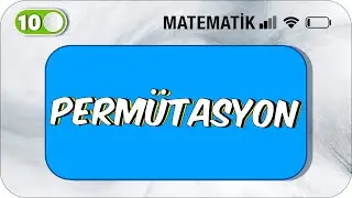 10. Sınıf Matematik Permütasyon Basit Konu Anlatım #2023