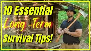 Ultimate Long Term Survival Guide: 10 Essential Tips!