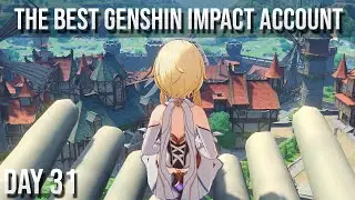 I Spent 31 Days Making The Best Genshin Impact Account