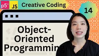 What is Object-Oriented Programming (OOP) - Creative Coding with p5.js