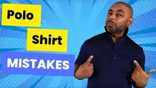 8 Worst Polo Shirt Mistakes