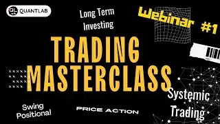 🔴 Webinar #1 - Investment/Trading Masterclass[Long Term, Price Action, Swing] from a Seasoned Trader