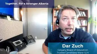 Dar Zuch October 1st Greeting - Calgary Ward 12 14 Trustee Candidate