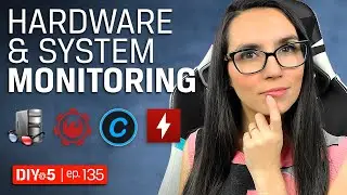 PC Performance – PC Hardware and System Monitoring Software for Windows 10 – DIY in 5 Ep 135