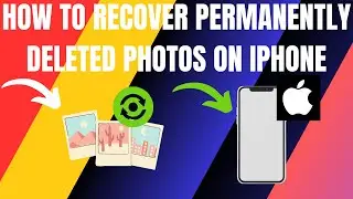 How to Recover Permanently Deleted Photos on iPhone (2024)