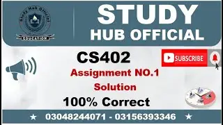 CS402 Assignment 1 Solution Fall 2022, CS402 Assignment 1 solution 2022, CS402 assig 1 fall 2022
