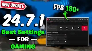 AMD Software: Adrenalin Edition 24.7.1 New Update 24.7.1 Best Settings for Gaming & optimization!