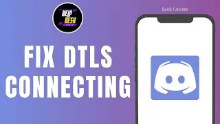 How to Fix DTLS Connecting on Discord