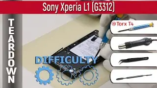 📱 Sony Xperia L1 G3312 Teardown Take apart Tutorial