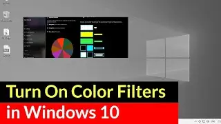 How to Turn On Color Filters in Windows 10?