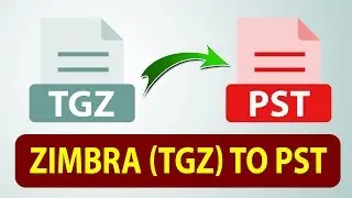 Zimbra to PST Converter | Zimbra PST Migration tool | How to Convert Zimbra to PST