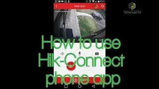 How to use Hikvision Hik-Connect ddns cloud phone APP tutorial