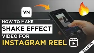 How to make shake effect video in VN app - Eagle edits