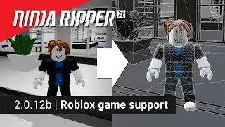 Ninja Ripper 2.0.12 beta | How to extract 3D models from ROBLOX to blender