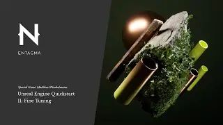 Unreal Engine Quickstart 11 - Fine Tuning