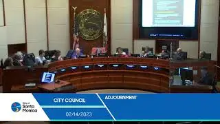 Santa Monica City Council Meeting February 14, 2023