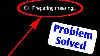 Zoom cloud meetings app preparing meeting problem solve |how to zoom app preparing meeting problem