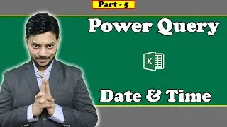 Power Query Date and Time | power query datetime | power query tutorial for beginners