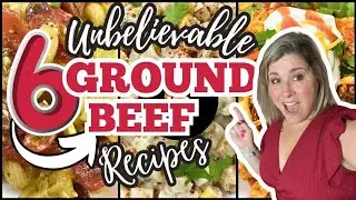 6 UNBELIEVABLE GROUND BEEF RECIPES that will BLOW Your MIND! | Quick & Easy Recipes