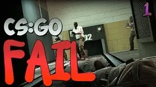 CS:GO FAIL #1 - Пилотный выпуск