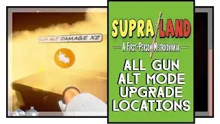 Supraland All Red Gun Alt Damage Upgarde Locations