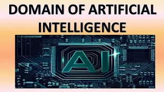 Domain of Artificial Intelligence,#2