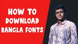 How to Download Free Bangla Fonts