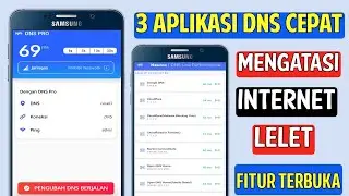 3 Aplikasi DNS Tercepat Mengatasi Internet Lelet Terbaik Android 2024