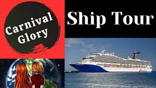 Carnival Glory Ultimate Ship Tour