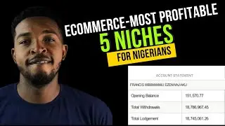 Top 5 Most Profitable Ecommerce Niches in Nigeria 2022