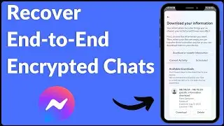 Recover End to End Encryption On Messenger | How to recover deleted encrypted chats on messenger