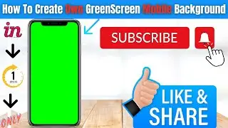 How to create mobile frame green screen no copyright | Create your own green screen mobile frame