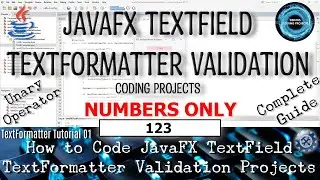 JavaFX TextField TextFormatter Unary Operator Validation for Numbers -  Coding Projects 01