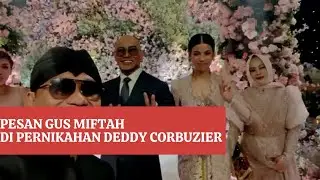 Pesan Gus Miftah Dipernikahan Deddy Corbuzier Dan Sabrina Chairunnisa