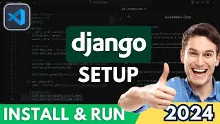 How to Install & Run Django 5.0.3 in Visual Studio Code (2024)